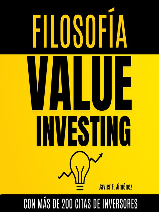 Title details for FILOSOFÍA VALUE INVESTING by Javier F. Jiménez - Available